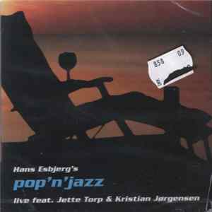 Hans Esbjerg feat. Jette Torp & Kristian Jørgensen - Pop'N'Jazz (Live Feat. Jette Torp & Kristian Jørgensen) Album