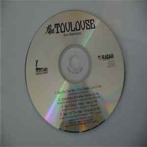 The Toulouse - The Remixes Album