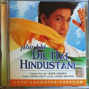 Jatin Lalit, Javed Akhtar - Phir Bhi Dil Hai Hindustani Album