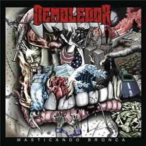Demoledor - Masticando Bronca Album