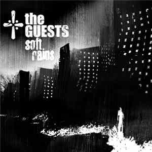 The Guests - Soft Rains Album