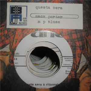 Mack Porter - Questa Sera è Ritornata Lei / M.P. Blues Album