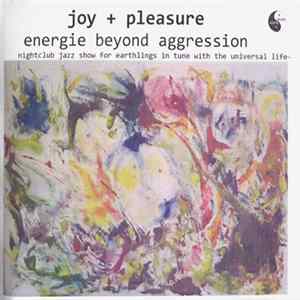 Gunter Hampel Music+Dance Company - Joy + Pleasure - Energie Beyond Aggression Album