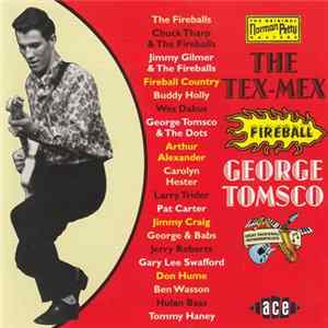 George Tomsco - The Tex-Mex Fireball - George Tomsco Album
