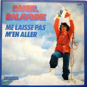 Daniel Balavoine - Me Laisse Pas M'En Aller Album