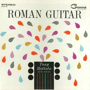 Tony Mottola And His Orchestra - Roman Guitar Album