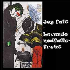 Jeg Falt - Levende Nedfallsfrukt Album