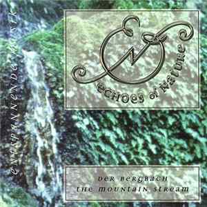 Lee Spencer - Echoes Of Nature (Der Bergbach - The Mountain Stream) Album