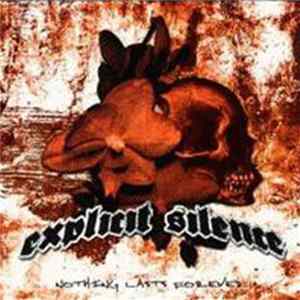 Explicit Silence - Nothing Lasts Forever Album