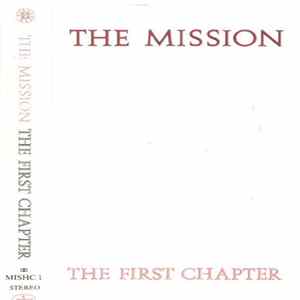 The Mission - The First Chapter Album