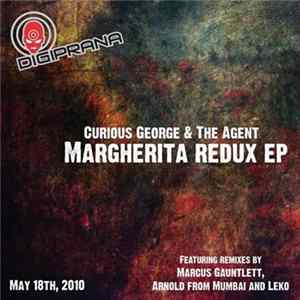 Curious George & The Agent - Margherita Redux EP Album