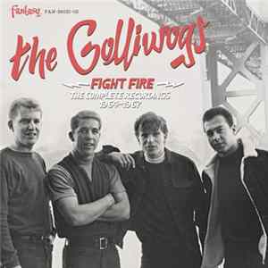 The Golliwogs - Fight Fire (The Complete Recordings 1964-1967) Album