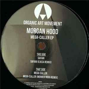 Morgan Hood - Mega-Caller Ep Album