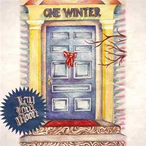 Lay Low Moon - One Winter Album