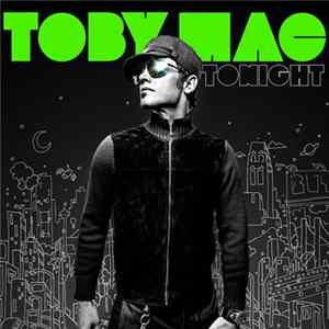 Toby Mac - Tonight Album