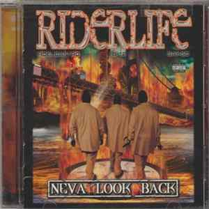 Riderlife, Fidel Castro, B-12 , Say-So - Neva Look Back Album