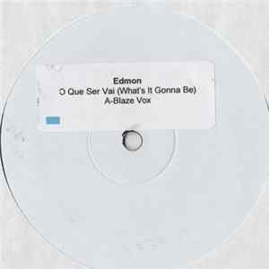 Edmon - O Que Vai Ser (What's It Gonna Be) Album