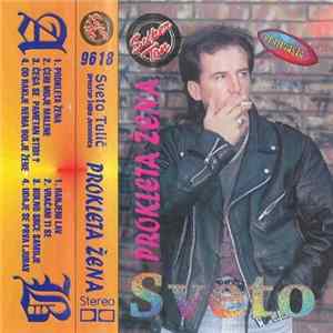 Sveto Tulić - Prokleta Žena Album