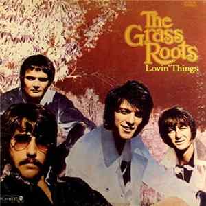 The Grass Roots - Lovin' Things Album