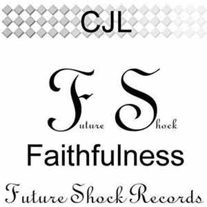 CJL - Faithfulness Album