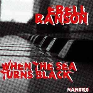 Erell Ranson - When The Sea Turns Black Album