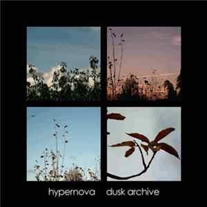 Hypernova - Dusk Archive Album