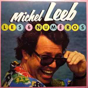 Michel Leeb - Les 6 Numéros Album