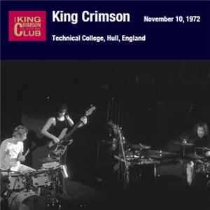 King Crimson - November 10, 1972 Technical College, Hull, England Album