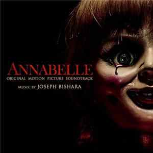Joseph Bishara - Annabelle (Original Motion Picture Soundtrack) Album
