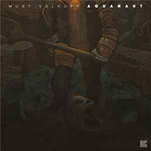 Must Volkoff - Aquanaut (Instrumentals) Album