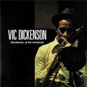 Vic Dickenson - Gentleman Of The Trombone Album