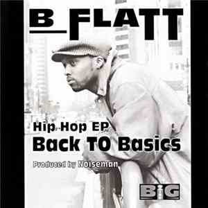 B Flatt - Back To Basics Album