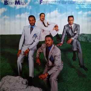 Blue Magic - From Out Of The Blue Album
