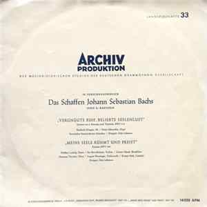 Johann Sebastian Bach − Elisabeth Höngen, Heinz Schnauffer, Bayerisches Staatsorchester München Dirigent: Fritz Lehmann, Walther Ludwig, Ilse Brix-Meinert, Gustav Scheck, Hermann Töttcher, August Wenzinger, Renate Noll - Vergnügte Ruh', Beliebte Seelenlus Album