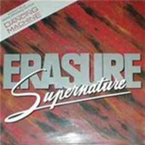 Erasure - Supernature (Extrait De La Bande Originale Du Film Dancing Machine) Album