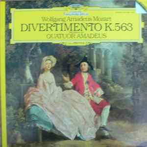 Wolfgang Amadeus Mozart - Membres Du Quatuor Amadeus - Divertimento K.563 Album