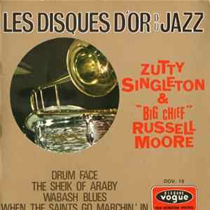 Zutty Singleton & "Big Chief" Russell Moore - Les Disques D'Or Du Jazz Album