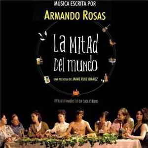 Armando Rosas - La Mitad Del Mundo Album