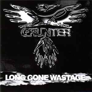 Grunter - Long Gone Wastage Album