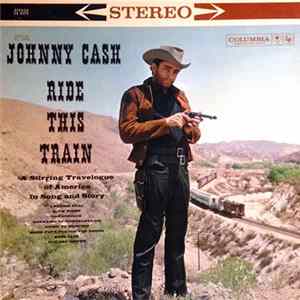 Johnny Cash - Ride This Train Album