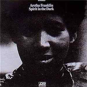 Aretha Franklin - Spirit In The Dark Album
