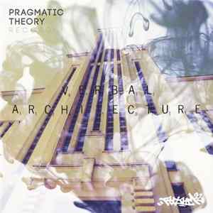 Various - Pragmatic Theory Present : Verbal Architecture Album