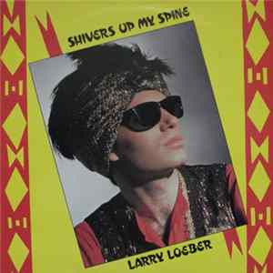 Larry Loeber - Shivers Up My Spine Album