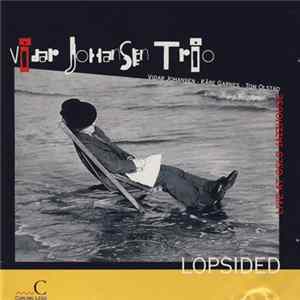 Vidar Johansen Trio - Lopsided Album