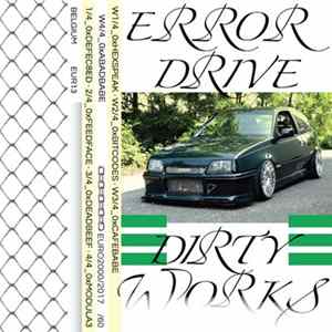 Error Drive - Dirty Works Album