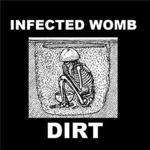 Infected Womb - Dirt Album