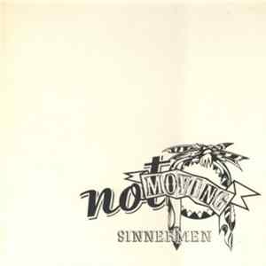 Not Moving - Sinnermen Album