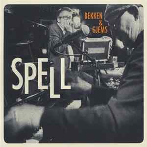 Bekken & Gjems - Spell (Live På Herr Nilsen) Album