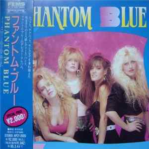 Phantom Blue - Phantom Blue Album