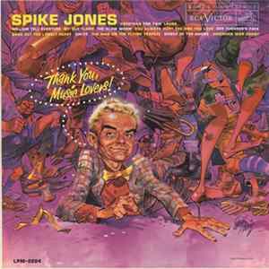 Spike Jones And His City Slickers - Thank You, Music Lovers Album